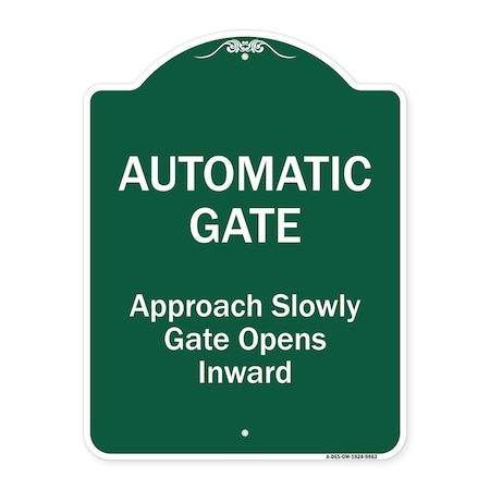 Signmission Automatic Gate Approach Slowly Gate Opens Inward Heavy-Gauge Aluminum Sign, 24" x 18", GW-1824-9863 A-DES-GW-1824-9863